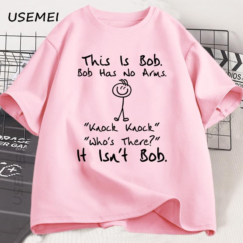 This Is Bob Funny T Shirt Men Women Black Humor T-Shirt Casual Cotton Short Sleeve Graphic Tees Loose Soft Summer Tops Clothes