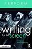 The Writing for the Screen Book