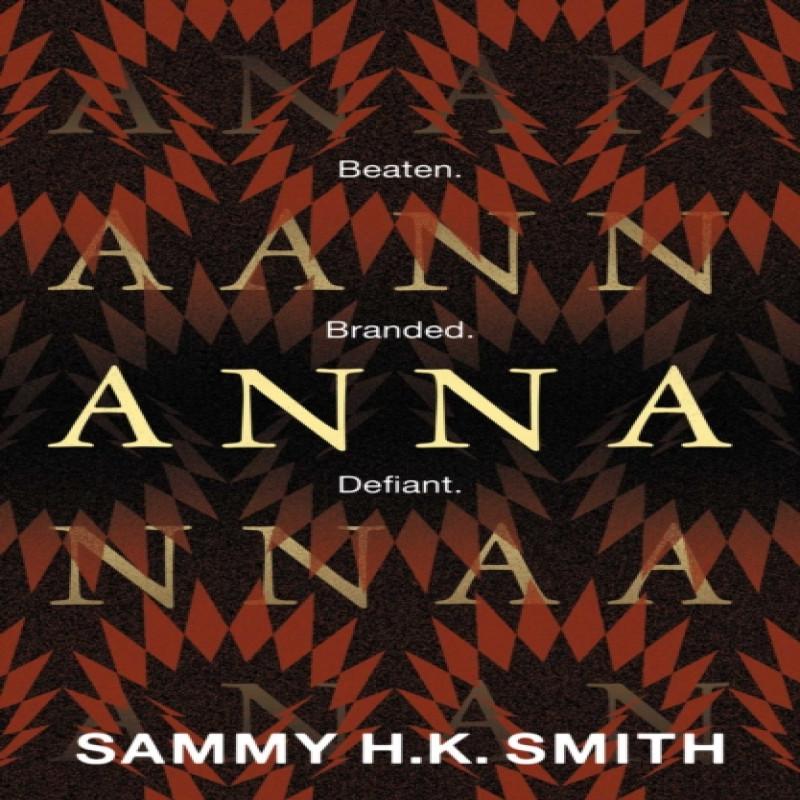 Anna by Sammy H.K. Smith Paperback Book 9781786184689