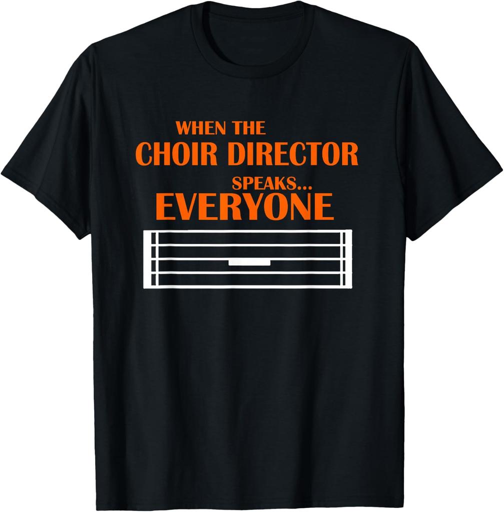 Funny When The Choir Director Speaks | Singer Choir T-Shirt