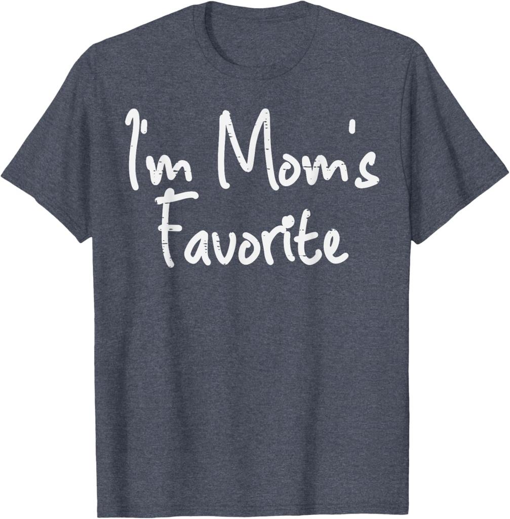 Im Moms Favorite Funny Saying Graphic Cotton TShirt Casual Short Sleeve Tee for Son Daughter