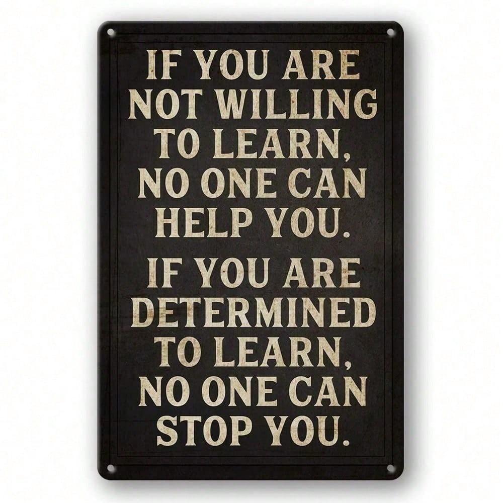 Vintage Motivational Tin Sign, Funny Quote Metal Wall Decor for Office Man Cave Garage Bar