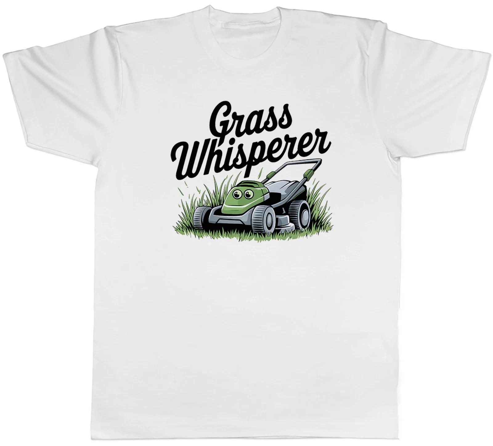 Grass Whisperer Funny Lawn Mower Gardening Mens T-Shirt Tee Gift Top XXXL