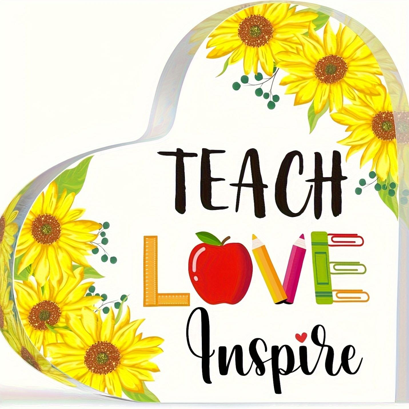 Teacher Appreciation Acrylic Heart Decor with Sunflowers & Teach Love Inspire Design - Perfect for Graduation, Thanksgiving, Retirement 10*10cm