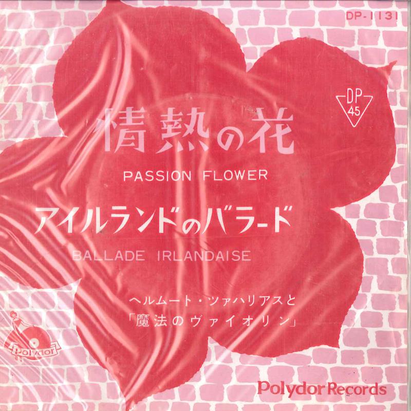 

7inch Record HELMUT ZACHARIAS & HIS MAGIC VIOLI - Passion Flower / Ballade Irlandaise DP1131 POLYDOR Japan Classical Used