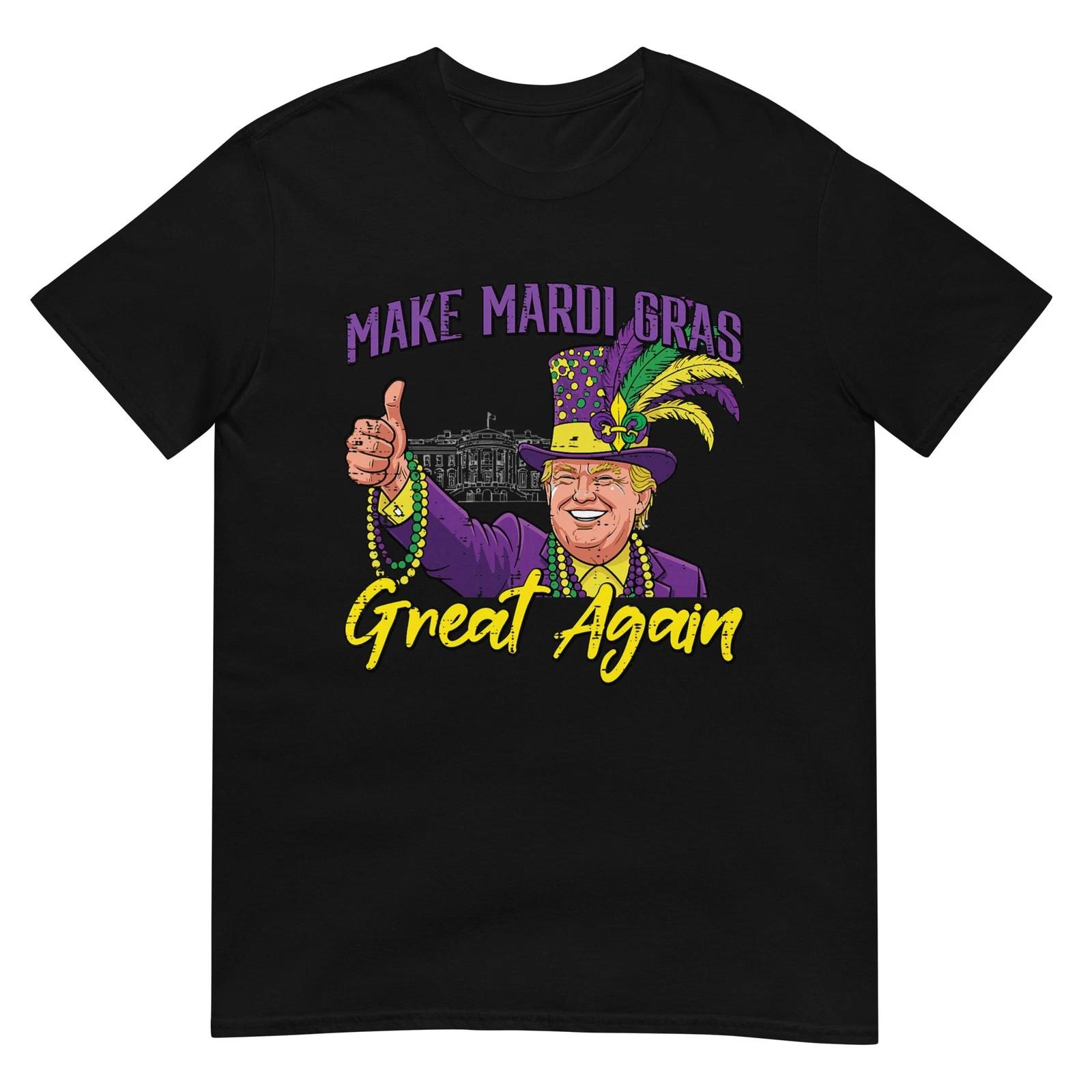 Trump Make Mardi Gras Great Again Carnival Women Men Kids T-Shirt S