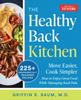 The The Healthy Back Cookbook Book