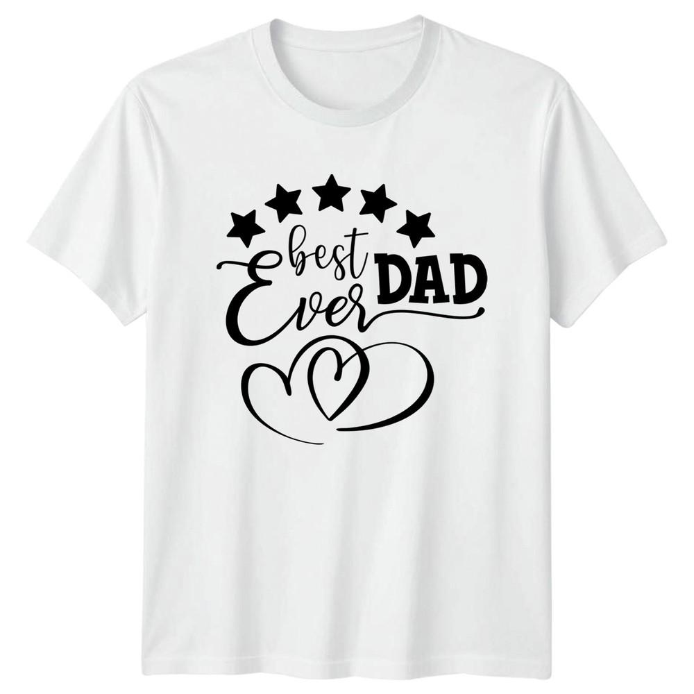 Best Ever Dad Unisexs TShirt Fatherhood Family Fathers Day Gift For Him S