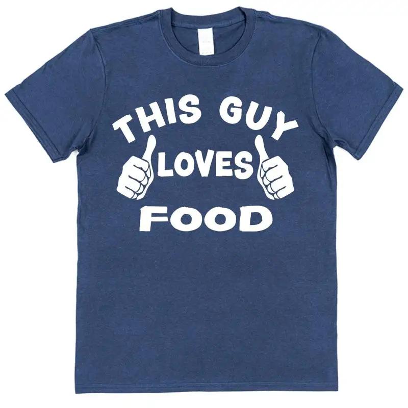 

This Guy Or Girl Loves Food T Shirt Baker Chef Foodie Eating Cooking 5XL різнокольоровий