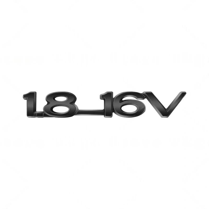 Insignia Cromada Metálica 3D Letras 1.8-16V Pegatina Emblema para Maletero Trasero Guardabarros de Coche Para Vauxhall Astra 1.6 Zafira Optima Corsa Accesorios