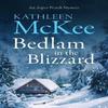 Bedlam In the Blizzard by Kathleen McKee Paperback Book 9781036707224
