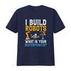 Ich baue Roboter Was ist deine Superkraft Robotik-Ingenieur T-Shirt vintage gewaschen Designerkleidung Grafik Unisex Weiche Mode