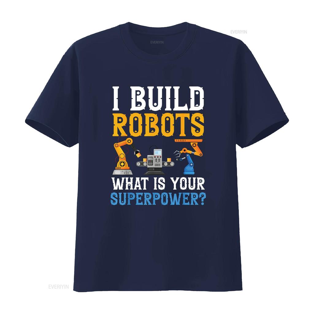 Ich baue Roboter Was ist deine Superkraft Robotik-Ingenieur T-Shirt vintage gewaschen Designerkleidung Grafik Unisex Weiche Mode