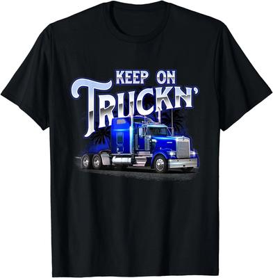 Keep On Truckn - Sattelzugfahrer LKW-Fahrer LKW-Mechaniker Geschenk Unisex T-Shirt