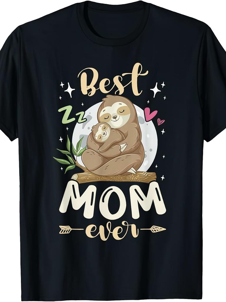 Best Mom Ever, Fun Mother'S Day Sleep Top Cute Sloths Family T-Shirt