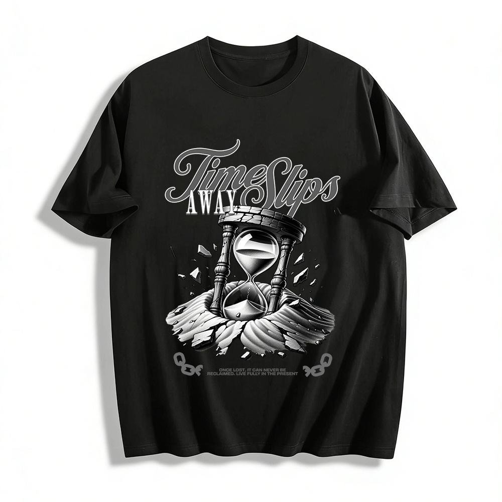 

Time Slips Away Hourglass Graphic Tee Live In The Present Slogan Shirt Pure cotton T-shirt XXS