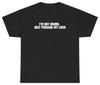I'm Not Drunk Just Pickling My Liver Tee Unethical Threads