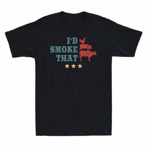 I d Smoke That Funny BBQ Smoker Father Barbecue Grilling Vintage Men T-shirt S