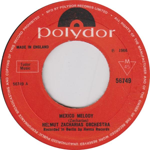 7inch Record HELMUT ZACHARIAS ORCHESTRA - Mexico Melody 56749 Polydor 1968 UK Soul/Funk Used