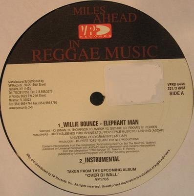 12inch Record ELEPHANT MAN - Willie Bounce; Instrumental / Spin  VPRD6436 VP 2005 US Reggae, Ska & Dub
