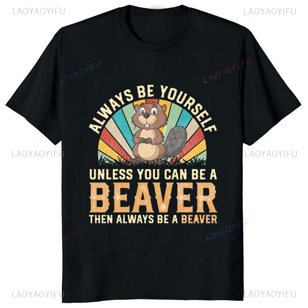 A Clean Beaver Always Gets More Wood T-Shirt Funny Adult Joke Graphic Casual Fashion Loose Tshirt Streetwear Hip Hop Y2k Man Tee