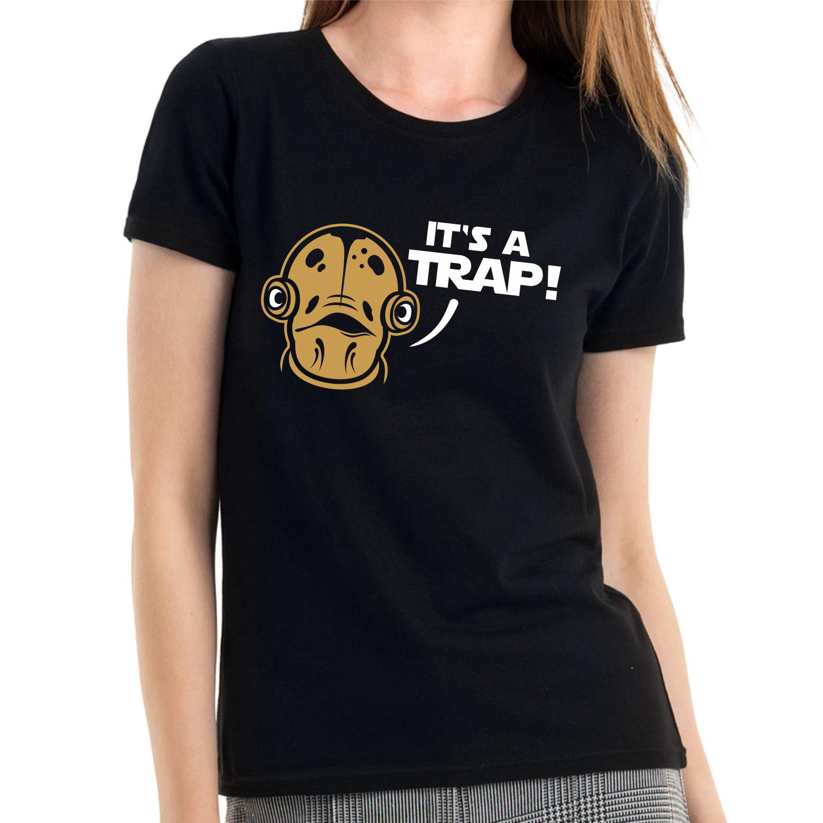It s a Trap Its Admiral Ackbar Star Satire Wars Geek Nerd Ladies Girlie T-Shirt Mens Womens Tees Top 2XL