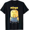TcSerEinlO Minye Lustig für Damen, Herren T-Shirt