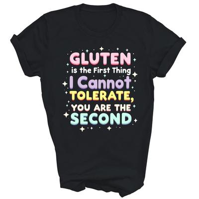 Gluten ist das Erste, was ich nicht vertrage Unisex Shirt Geschenk