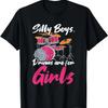 Silly Boys Drums Are For Girls Funny Women Drums T-Shirt