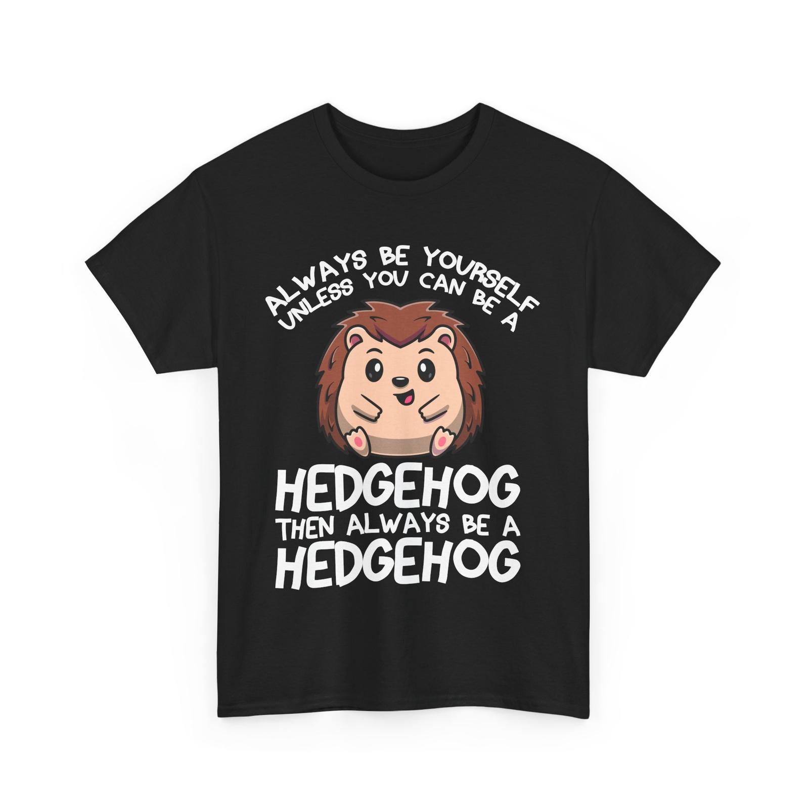 A Hedgehog Shirt Hedgehog Lovers Unisex T-Shirt L