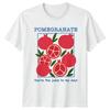 Pomegranate Fruits Food Drink Unisexs TShirt Unisex Tee Youre the Juice To My Day