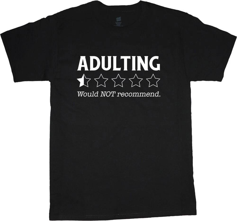 Funny Mens Shirts Adulting One Star Review Mens Graphic Tees Humor Jokes XS