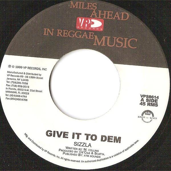 

7inch Record SIZZLA - Give It To Dem VPS8614 VP Records 1999 US Reggae, Ska & Dub Used