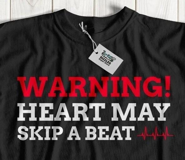 Heart May Skip A Beat Funny Heart Surgery T-Shirt Arrhythmia Pacemaker Implant S
