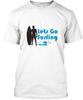 Lets Go Surfing TShirt Size S To 5xl