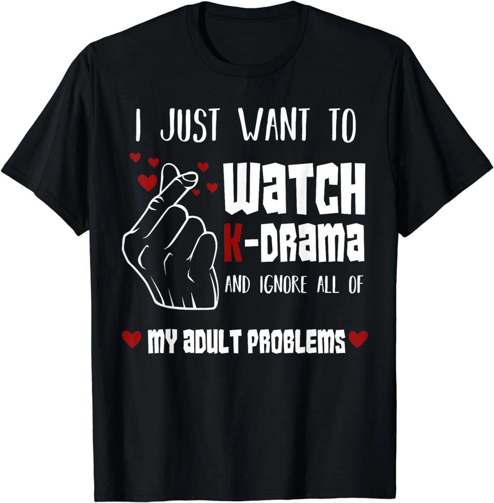 I Just Want To Watch K-Drama Funny Korea Lover Gift Unisex T-Shirt