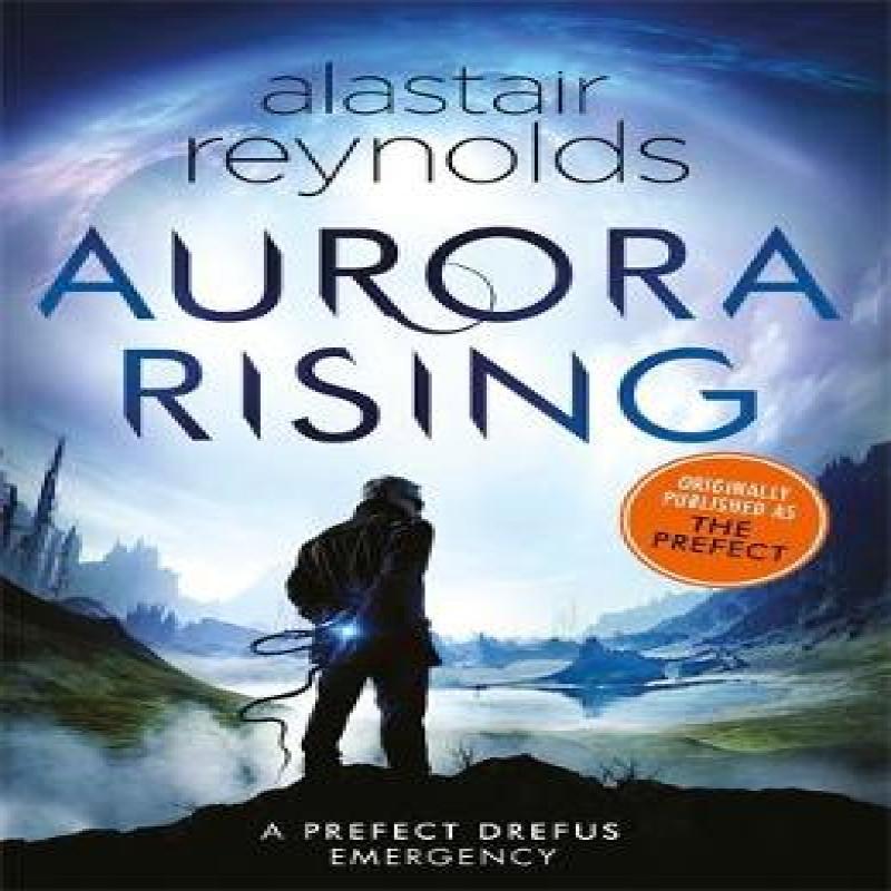Aurora Rising by Alastair Reynolds Paperback Book 9781473223363