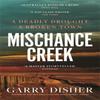 Mischance Creek by Garry Disher Paperback Book 9781805226017