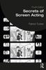 The Secrets of Screen Acting Book