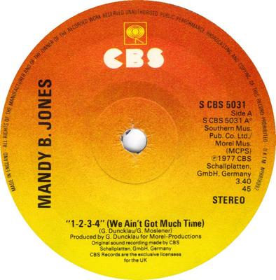 7inch Record MANDY B. JONES - 1-2-3-4 (We Ain't Got Much Time) SCBS5031 CBS 1977 UK Dance & Electronica Used