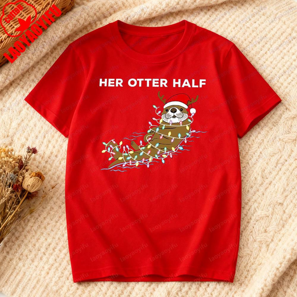 Funny Otter Half Christmas Couple Shirt Matching Pun Xmas Sweatshirt Unisex Women Casual Daily Life Festival Costumes Cotton Tshirt
