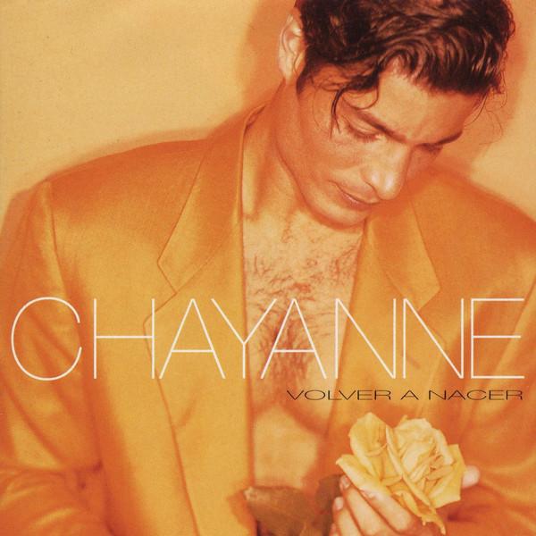 

CD CHAYANNE - Volver A Nacer CDZ820584853622 Sony Latin 1996 US Latin Used