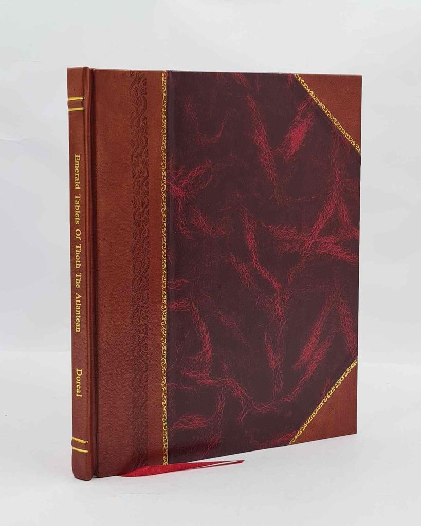 Emerald Tablets Of Thoth The Atlantean 1930 [Leather Bound] by Doreal