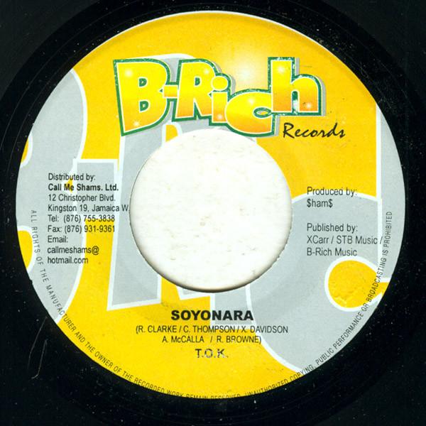 7inch Record T.O.K. - Soyonara NONE B-Rich Records 2003 Jamaica Reggae, Ska & Dub Used