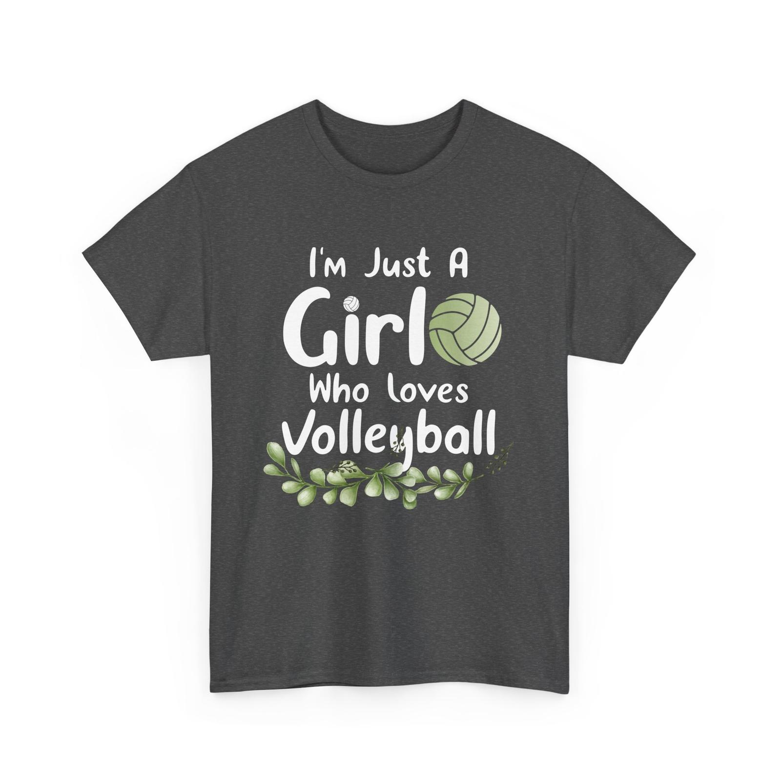 Volleyball Girls Shirt, I m Just a Girl Who Loves Volleyball Girls Shirt XXXXL