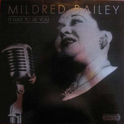 LP Record MILDRED BAILEY - It Had To Be You 904326980 Past Perfect Si 2000 Germany Jazz Used