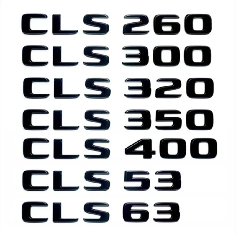 Car Trunk Letters Logo Alphabet Badge Emblem Sticker For Mercedes Benz CLS Class 56 63 CLS260 CLS300 CLS400 CLS350 C219 C257 AT1