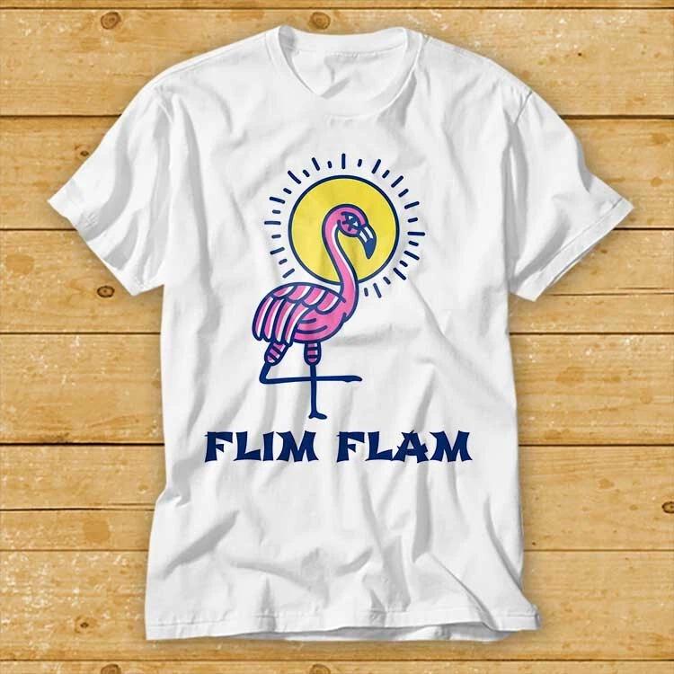 Flim Flam Flamingo T Shirt Music Funny Movie Cool Meme Gift Top Tee 2311 S