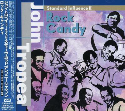 CD JOHN TROPEA  Rock Candy  Standard Influence II VAGM1007 Videoarts Music 2004 Japan ObiJazz Used