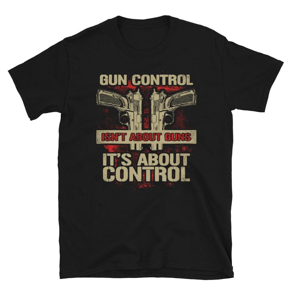 Gun Control Not About Guns 2nd Amendment Freedom T-Shirt M